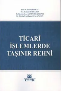 Ticari İşlemlerde Taşınır Rehni