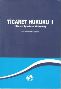 Ticaret Hukuku I