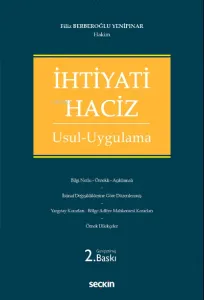İhtiyati Haciz;Usul – Uygulama