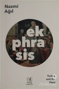 Ekphrasis - Turkey and the West