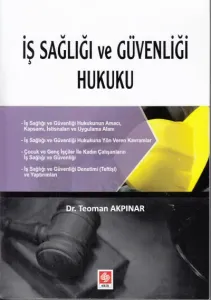 İş Sağlığı ve İş Güvenliği