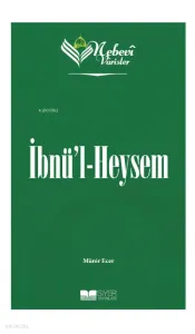 Nebevi Varisler 44 - İbnü'l Heysem