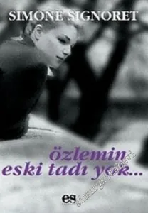 Özlemin Eski Tadı Yok -         2007