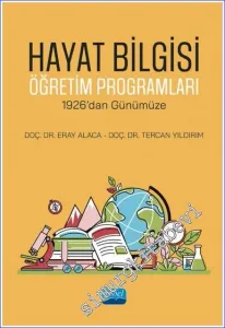 Hayat Bilgisi Öğretim Programları -1926'dan Günümüze -         2022