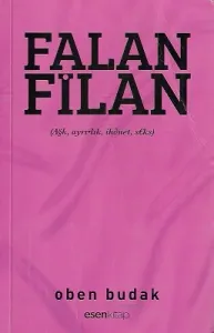 Falan Filan Aşk Ayrılık İhanet Seks