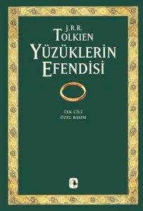 Yüzüklerin Efendisi Tek Cilt Özel Basım (CİLTLİ)