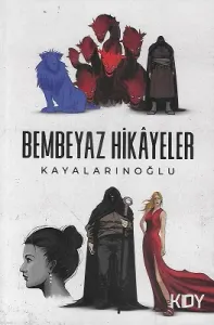 Bembeyaz Hikayeler