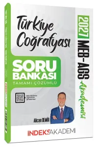 İndeks Akademi 2027 MEB-AGS Akademisi Türkiye Coğrafyası Soru Bankası Çözümlü