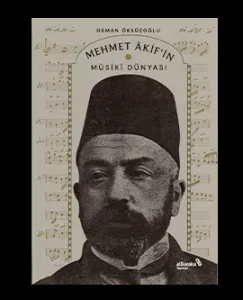 Mehmet Âkif'in Mûsikî Dünyası