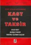 Türk Hukuk Sisteminde Kast Ve Taksir - Olası Kast Bilinçli Taksir Taksirle İşlenen Suçlar