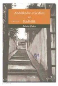 Abdülkadir-i Geylani ve Kadirilik (2. Cilt)