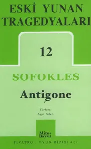 Eski Yunan Tragedyaları 12: Antigone