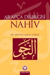 Arapça Dilbilgisi Nahiv | Dr. Mustafa Meral Çörtü