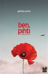 Ben Pıhtı; Bir Ayrılığın Mesnevisi