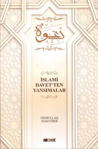 İslami Davet'ten Yansımalar