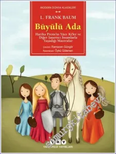 Büyülü Ada: Harika Prens'in Yüce Ki'ler ve Diğer Şaşırtıcı İnsanlarla Yaşadığı Maceralar -