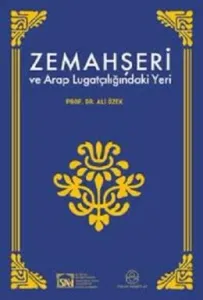 Zemahşeri ve Arap Lugatçılığındaki Yeri