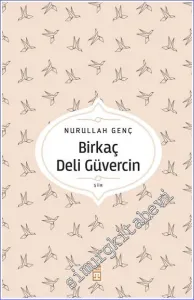 Birkaç Deli Güvercin -         2023