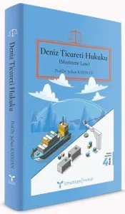 Deniz Ticareti Hukuku (Ciltli)