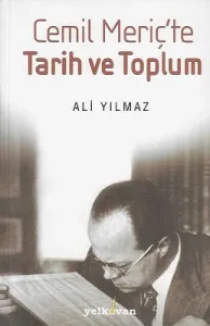 Cemil Meriç'te Tarih ve Toplum