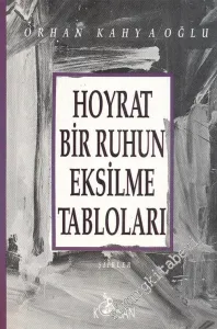 Hoyrat Bir Ruhun Eksilme Tabloları -        1993