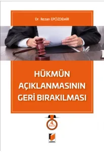 Hükmün Açıklanmasının Geri Bırakılması