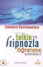 Telkin ve Hipnozla Öğrenme Teknikleri