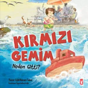 Kırmızı Gemim Neden Gitti ?