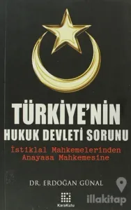 Türkiye'nin Hukuk Devleti Sorunu