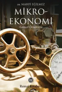 Mikroekonomi; Güncel Örneklerle