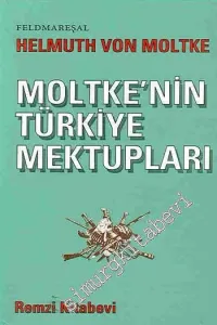 Moltke'nin Türkiye Mektupları -