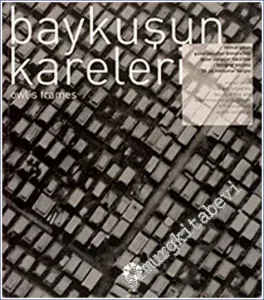 Baykuşun Kareleri = Owl's Frames  -         2008