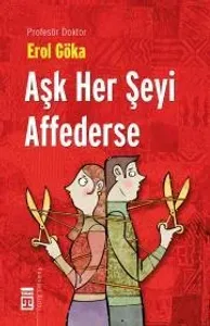 Aşk Her Şeyi Affederse