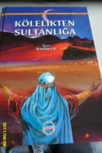 Kölelikten Sultanlığa