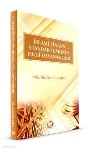 İslami Finans Standartlarının Fıkhi Dayanakları