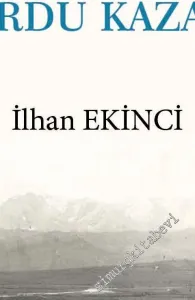 Halk, Ayan ve Devlet: Tanzimat Devri Ordu Kazası -