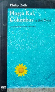 Hoşça Kal, Columbus ve Beş Öykü