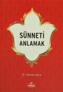 Sünneti Anlamak