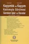 Kayyımlık Ve Kayyım Katılımıyla Görülmesi Gereken İşler Ve Davalar