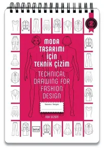 Moda Tasarımı İçin Teknik Çizim - Technical Drawing For Fashion Design