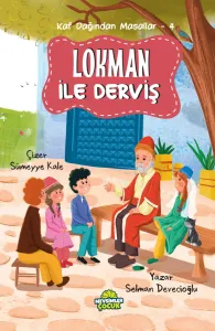 Lokman İle Derviş;Kaf Dağından Masallar-4