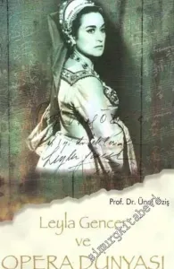 Leyla Gencer ve Opera Dünyası -        2006