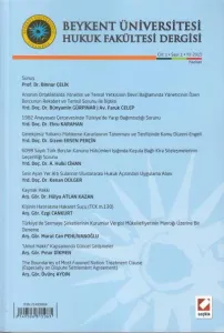 Beykent Üniversitesi Hukuk Fakültesi Dergisi Cilt:1 – Sayı:1 – Haziran 2015