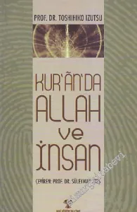 Kuran'da Allah ve İnsan     -