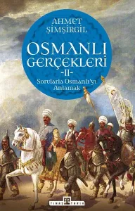 OSMANLI GERÇEKLERİ 2