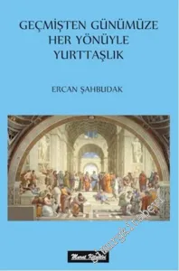 Geçmişten Günümüze Her Yönüyle Yurttaşlık -        2016