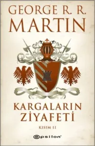 Kargaların Ziyafeti Kısım 2 Buz ve Ateşin Şarkısı 4