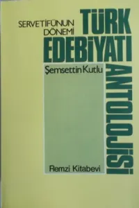 ServetiFünun Dönemi Türk Edebiyatı Antolojisi