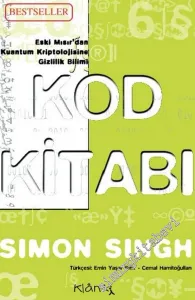 Kod Kitabı: Eski Mısır'dan Kuantum Kriptolojisine Gizlilik Bilimi -        2004