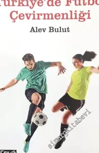 Türkiye'de Futbol Çevirmenliği -         2018